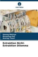 Extraktion Nicht-Extraktion Dilemma (German Edition) 6207327551 Book Cover