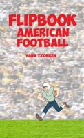 Flipbook American Football 1471080617 Book Cover