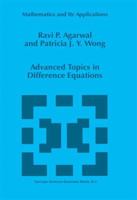 Advanced Topics in Difference Equations 0792345215 Book Cover