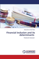 Financial inclusion and its determinants 6206150933 Book Cover