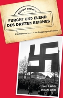 Bertolt Brecht's Furcht und Elend des Dritten Reiches: A German Exile Drama in the Struggle Against Fascism 1571133739 Book Cover
