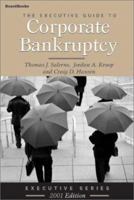 The Executive Guide to Corporate Bankruptcy (Executive) 1587980266 Book Cover