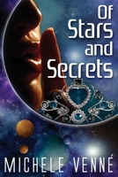 Of Stars and Secrets 0615334741 Book Cover