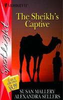The Sheikh's Captive (Silhouette Spotlight) 0373603746 Book Cover