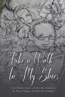 Take a Walk in My Shoes B0GH2LY2V9 Book Cover