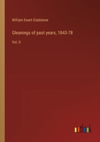 Gleanings of past years, 1843-78: Vol. II 3368633686 Book Cover