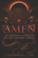 AMEN: La Trilogia Completa B0G1TPY6V7 Book Cover