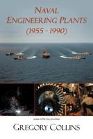 Naval Engineering Plants 1477278508 Book Cover
