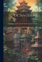 De Invoering, Werking En Gebreken Van Het Stelsel Van Kultures Op Java (1851) 1166731774 Book Cover