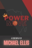 Power Move B08MHRRKXC Book Cover