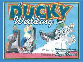 A Ducky Wedding 1570721017 Book Cover