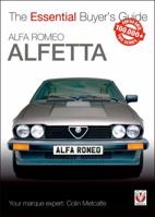 Alfa Romeo Alfetta: all saloon/sedan models 1972 to 1984 & coupé models 1974 to 1987: Essential Buyer’s Guide 1787111555 Book Cover