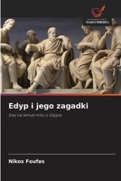 Edyp i jego zagadki: Esej na temat mitu o Edypie (Polish Edition) 6208707218 Book Cover