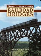 North American Railroad Bridges 0760325278 Book Cover