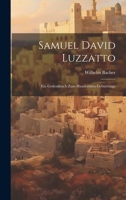 Samuel David Luzzatto: Ein Gedenkbuch zum Hundertsten Geburtstage 1021963127 Book Cover