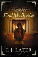 Find My Brother 1537351796 Book Cover