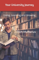 Your University Journey: Living, Learning and Growing (The Opening Doors Programme) 1915688108 Book Cover