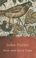 Now and for a Time 0701173513 Book Cover