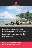 Desafios logísticos dos exportadores que utilizam o terminal do aeroporto de Coimbatore (Portuguese Edition) 6209739679 Book Cover