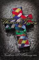Weavers of the Tapestry 1894463846 Book Cover
