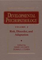 2 Volume Set, Developmental Psychopathology 0471532444 Book Cover