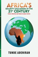 Africa's Security Challenges in the 21st Century: Power, Principles and Praxis in Global Politics 9785800806 Book Cover