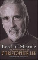 Lord of Misrule: The Autobiography of Christopher Lee 0752857703 Book Cover