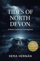 Tides of North Devon: A Stasia Lindström Investigation (The Lindström Files) B0GXFBN5W3 Book Cover