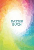 Kassenbuch: Einnahmen - Ausgaben Buchf�hrung f�r Kleingewerbe und Selbstst�ndige - A5 1075470072 Book Cover