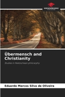 Übermensch and Christianity 6207758234 Book Cover