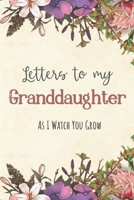 Letters to my Granddaughter Journal-Grandparents Journal Appreciation Gift-Lined Notebook To Write In-6x9 120 Pages Book 3: Keepsake Gift to Write Memories Thoughts Plans Journaling-Gift for Secret Sa 1702278700 Book Cover