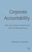 Corporate Accountability: With Case Studies in Pension Funds and in the Banking Industry 1349515353 Book Cover