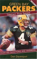 Green Bay Packers: Titletown Trivia Teasers 1879483386 Book Cover