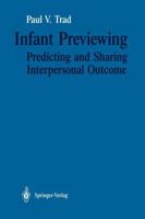 Infant Previewing: Predicting and Sharing Interpersonal Outcome 1461279798 Book Cover