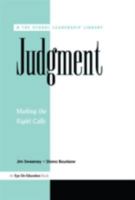 Judgment: Making the Right Calls 1883001374 Book Cover