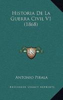 Historia De La Guerra Civil V1 (1868) 1160118108 Book Cover