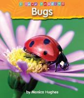Bugs (I Love Reading) 1597161497 Book Cover