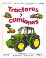Tractores y Camiones/ Tractors and Trucks (Mi cuaderno de pegatians / My Sticker Activity) 1405449101 Book Cover