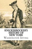 Knickerbocker's History of New York 1502798611 Book Cover