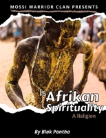 Is Afrikan Spirituality A Religion B0B8BPCHDX Book Cover