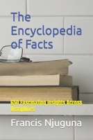 The Encyclopedia of Facts: 650 Fascinating Insights Across Disciplines B0CMP3K83C Book Cover