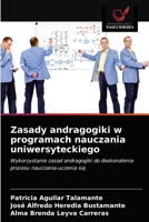 Zasady andragogiki w programach nauczania uniwersyteckiego 6203625213 Book Cover