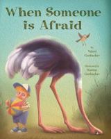 When Someone Is Afraid 1932065997 Book Cover