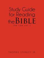 Study Guide for Reading the Bible the Law Vol 1 1462026842 Book Cover