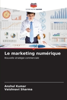 Le marketing numérique (French Edition) 6206674649 Book Cover