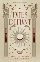 Fates Defiant B0FKFBSG51 Book Cover