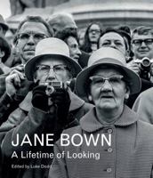 Jane Bown: A Lifetime of Looking 1783350857 Book Cover