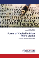 Forms of Capital in Brian Friel's Drama 3659530425 Book Cover