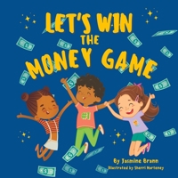 Let's Win the Money Game B0BTT5YT9T Book Cover