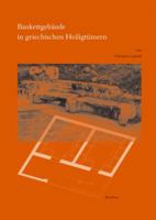 Bankettgebaude in Griechischen Heiligtumern 3895005827 Book Cover